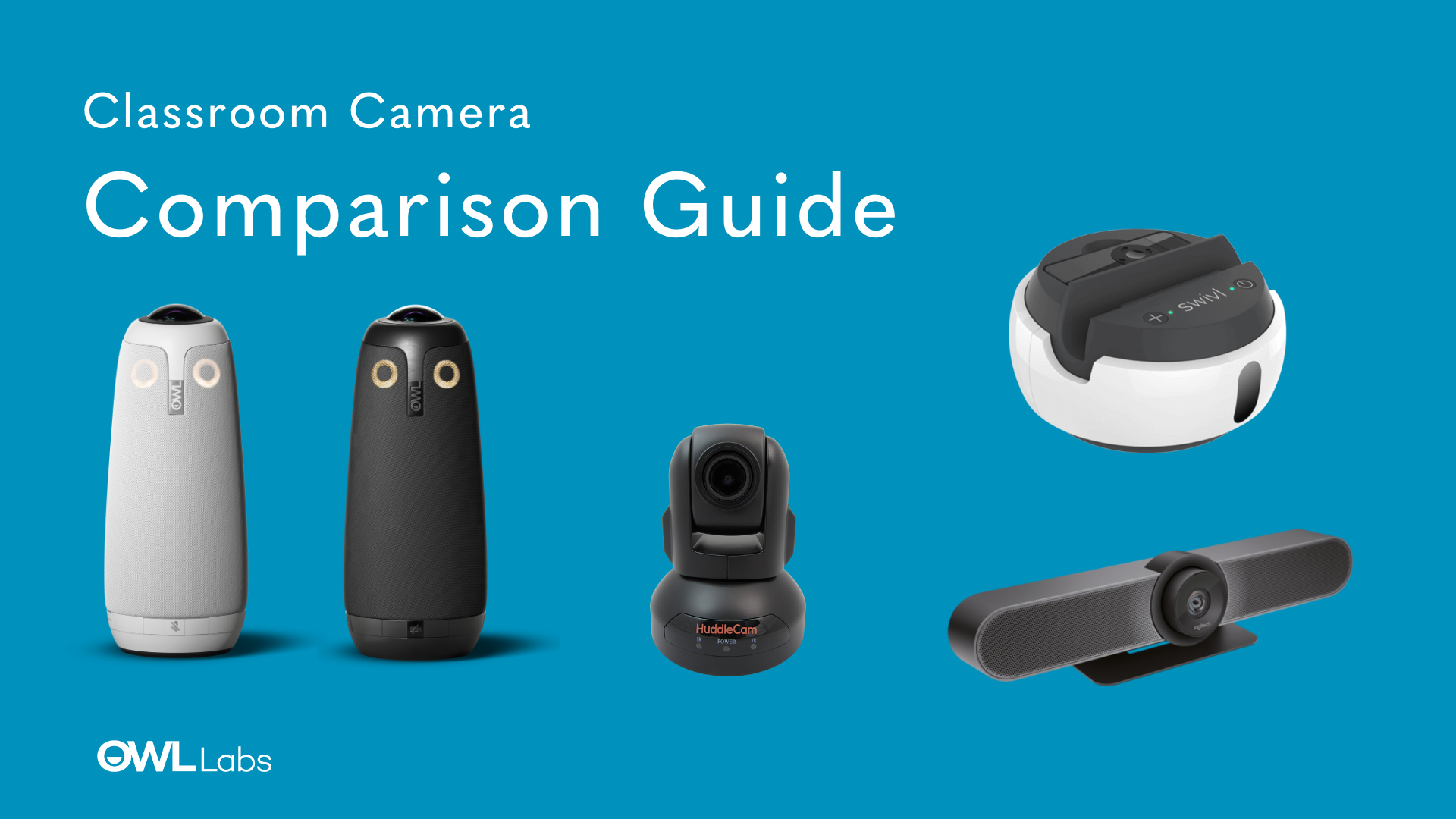 Comparison Guide How does the Meeting Owl compare to other classroom